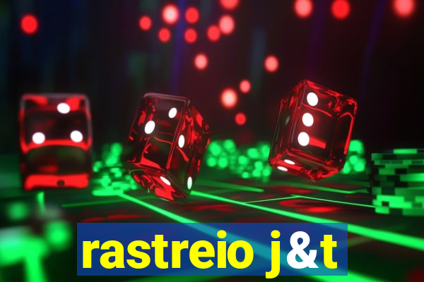 rastreio j&t